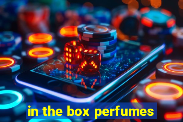 in the box perfumes